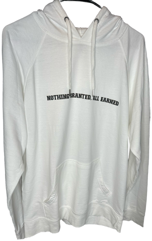 White "Nothing Granted, All Earned" hoodie
